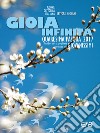 Gioia infinita. Quaresima-Pasqua 2017 per giovanissimi. Sussidio per la preghiera personale libro