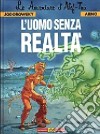 L'uomo senza realtà libro