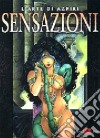 Senzazioni. L'arte di Azpiri libro