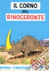 Il corno del rinoceronte libro