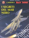 I segreti del Mar Nero libro