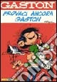 Provaci ancora Gaston