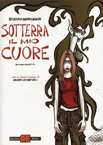 Sotterra il mio cuore