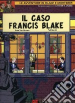 Il caso Francis Blake libro