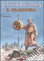 Il selgiuchida libro