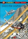 Dato per disperso libro di Bergese Francis