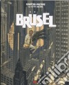 Brusel libro di Schuiten François Peeters Benoît