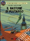 Il bastone di Plutarco libro di Sente Yves Juillard André