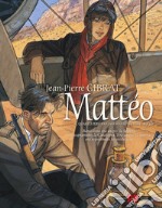 Mattéo. Il quarto periodo (agosto-settembre 1936) libro