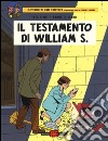 Il testamento di William. Blake e Mortimer. Vol. 26 libro di Sente Yves Juillard André