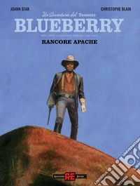 Blueberry. Vol. 1: Rancore apache libro