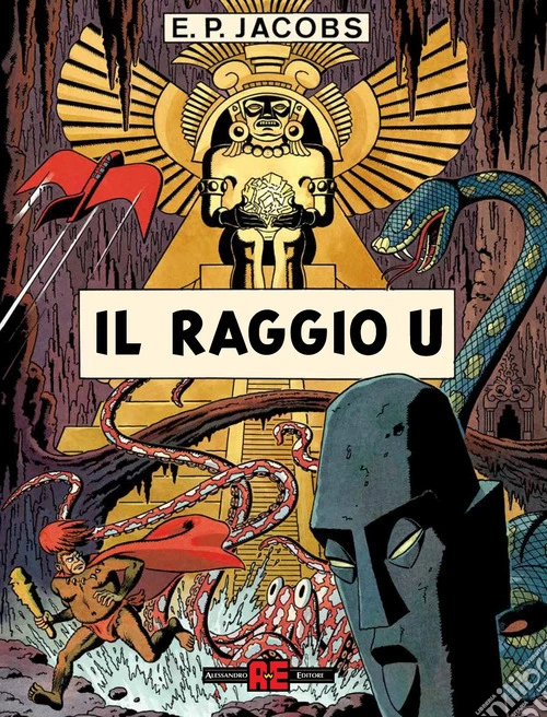 Il raggio «U». Prima di Blake e Mortimer