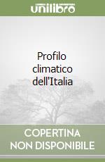 Profilo climatico dell'Italia (1) libro