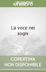 La voce nei sogni libro