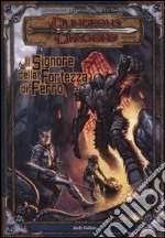 Dungeons & Dragons. Il signore della fortezza di ferro