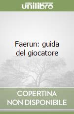 Faerun: guida del giocatore libro