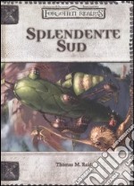 Forgotten Realms. Splendente sud libro