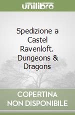 Spedizione a Castel Ravenloft. Dungeons & Dragons libro