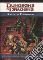 Dungeons & Dragons. Schede del personaggio. Ediz. illustrata libro