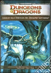 Dungeons & Dragons. Assalto alla fortezza del dragone libro