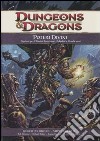 Dungeons & Dragons. Poteri divini. Opzioni per chierici, invocatori, paladini e vendicatori. Ediz. illustrata libro