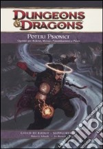 Dungeons & Dragons. Poteri psionici. Opzioni per ardenti, monaci, psicocombattenti e psion