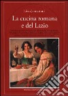 La cucina romana e del Lazio libro