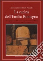 La cucina dell'Emilia Romagna libro