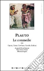 Tutte le commedie. Testo latino a fronte. Vol. 2: Captivi-Casina-Cistellaria-Curculio-Epidicus libro