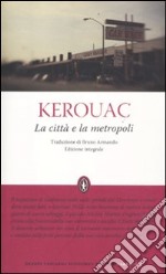 La città e la metropoli. Ediz. integrale libro