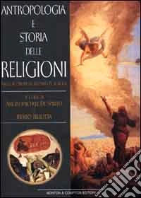 Antropologia e storia delle religioni. Saggi in onore di Alfonso M. di Nola libro