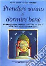 Prendere sonno e dormire bene libro