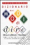 Dizionario dei modi di dire della lingua italiana libro