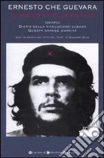 Il sogno rivoluzionario. Ideario, Diario della rivoluzione cubana, Questa grande umanità libro