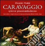 Caravaggio. Pictor praestantissimus libro