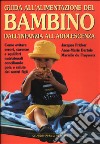 Guida all'alimentazione del bambino libro