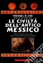 Le civiltà dell'antico Messico libro