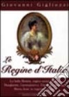 Le regine d'Italia libro