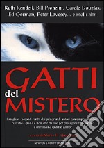 Gatti del mistero libro