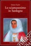 Lo sciamanesimo in Sardegna libro