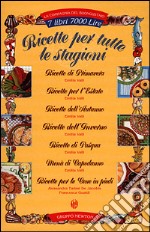 Ricette per tutte le stagioni libro