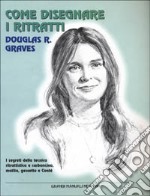 Come disegnare i ritratti libro