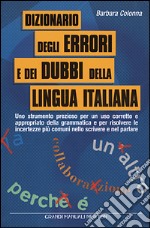 Dizionario degli errori e dei dubbi della lingua italiana