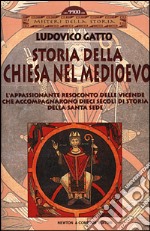 Storia della Chiesa nel medioevo libro