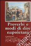 Proverbi e modi di dire napoletani libro