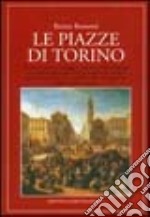 Le piazze di Torino libro