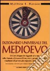 Dizionario universale del Medioevo libro