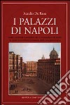 I palazzi di Napoli libro