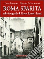 Roma sparita nelle fotografie di Ettore Roesler Franz