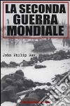 La seconda guerra mondiale libro